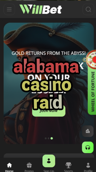 alabama casino raid-asdasdzhjkds.com